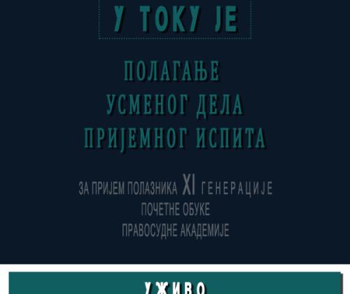 PRENOS UŽIVO - u toku je USMENI deo prijemnog ispita kandidata za XI generaciju polaznika Pravosudne akademije